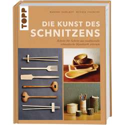 Die Kunst des Schnitzens