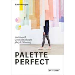 Palette Perfect – Inspirierende Farbkombinationen für jede Stimmung
