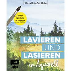 Mini-Masterclass Malen – Lavieren und Lasieren in Aquarell