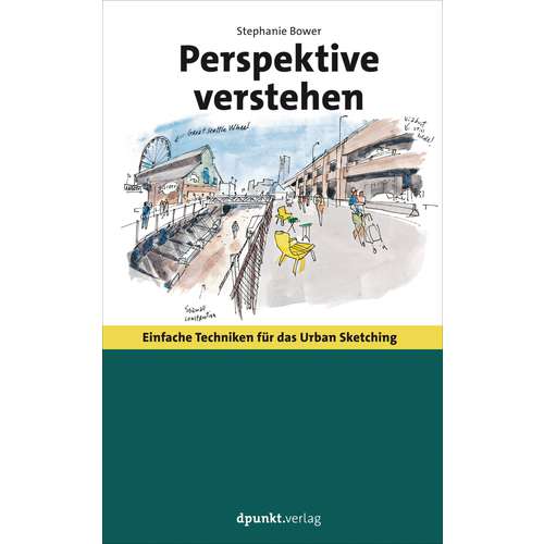 Perspektive verstehen - Einfach Techniken für das Urban Sketchin -. Boek. 