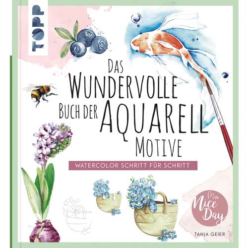 Das wundervolle Buch der Aquarell-Motive 